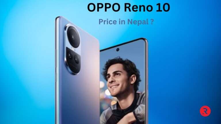 OPPO Reno 10 Price in Nepal and Availability