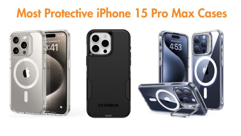 most protective iphone 15 pro max case